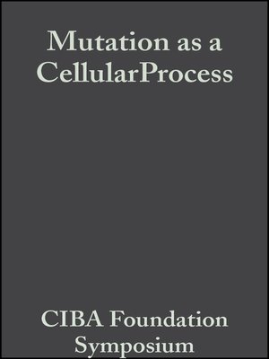cover image of Mutation as a CellularProcess